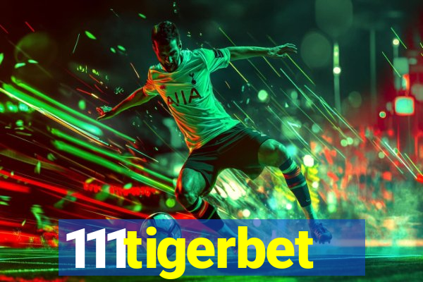 111tigerbet