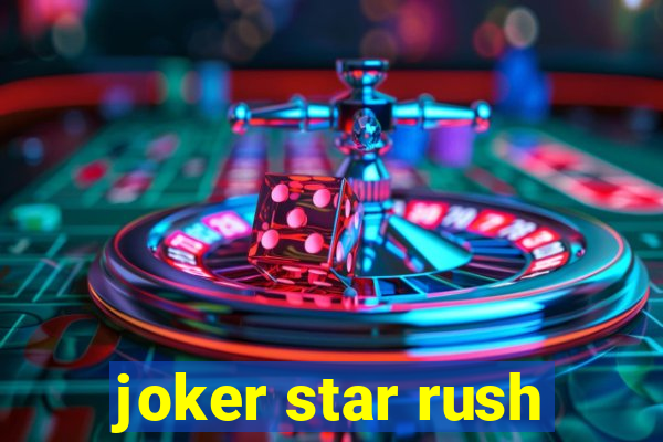 joker star rush