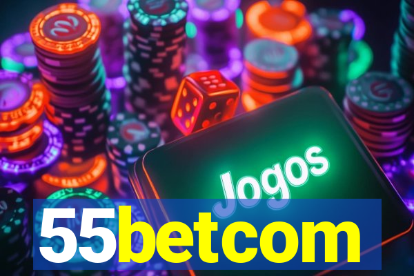 55betcom