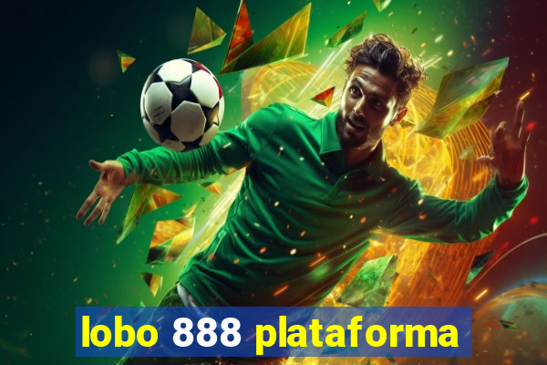 lobo 888 plataforma