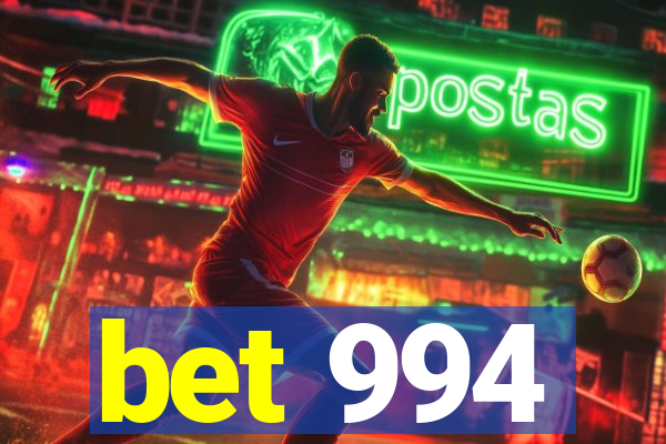 bet 994