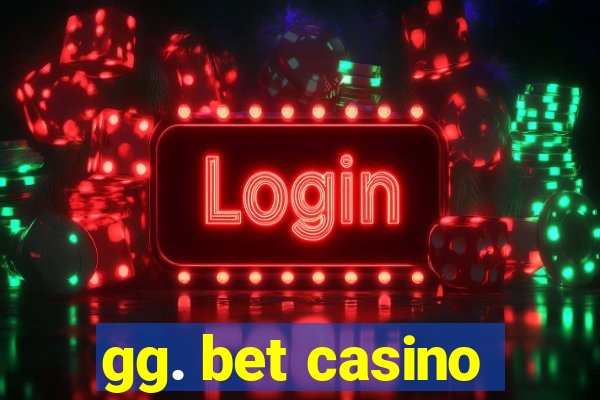 gg. bet casino