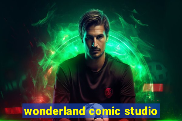 wonderland comic studio