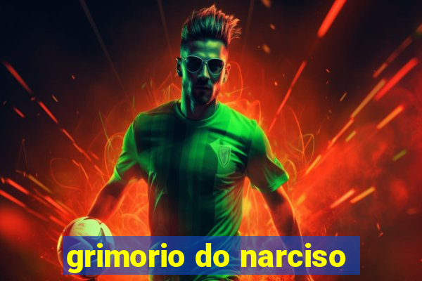 grimorio do narciso