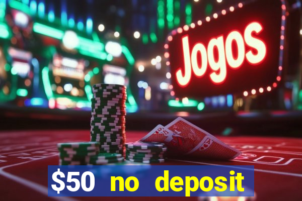 $50 no deposit mobile casino