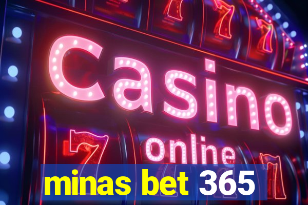 minas bet 365