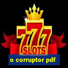 o corruptor pdf