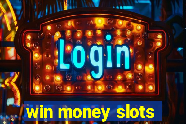 win money slots