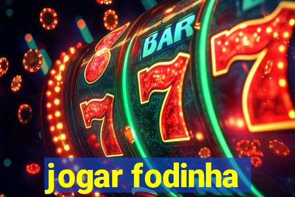 jogar fodinha