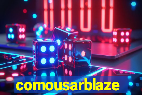 comousarblaze