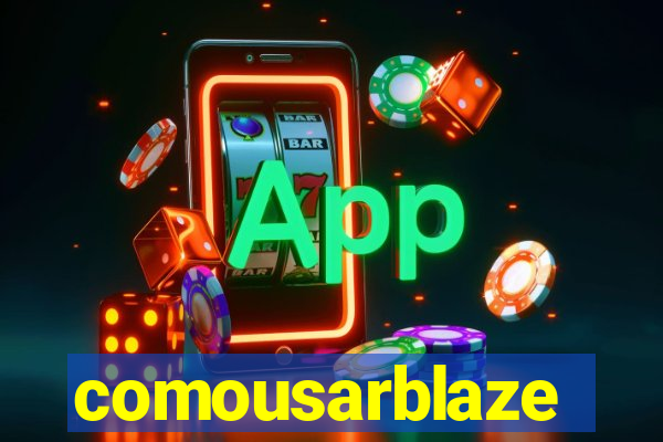 comousarblaze