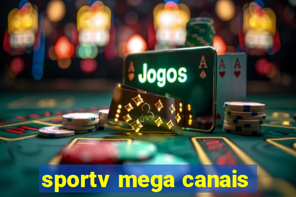 sportv mega canais