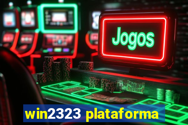 win2323 plataforma