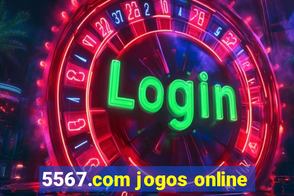 5567.com jogos online