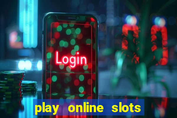 play online slots real money