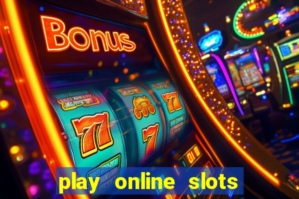 play online slots real money