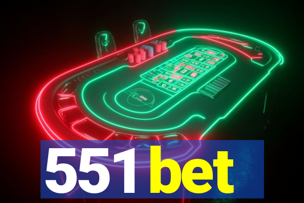 551 bet