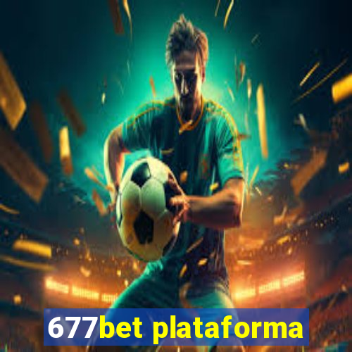 677bet plataforma