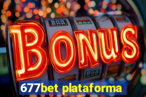 677bet plataforma