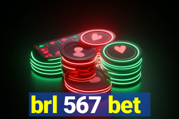 brl 567 bet