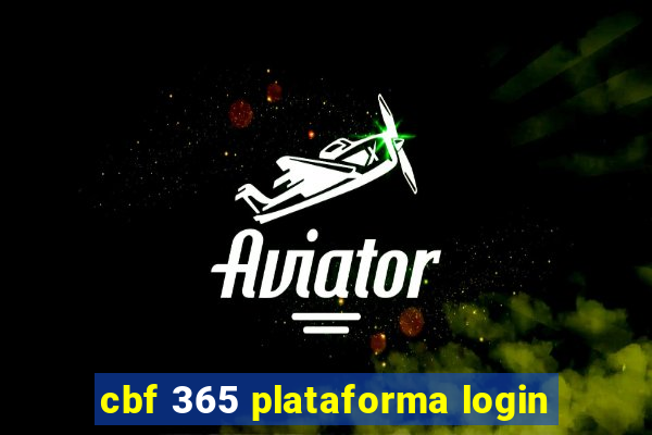 cbf 365 plataforma login