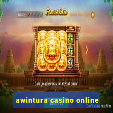 awintura casino online