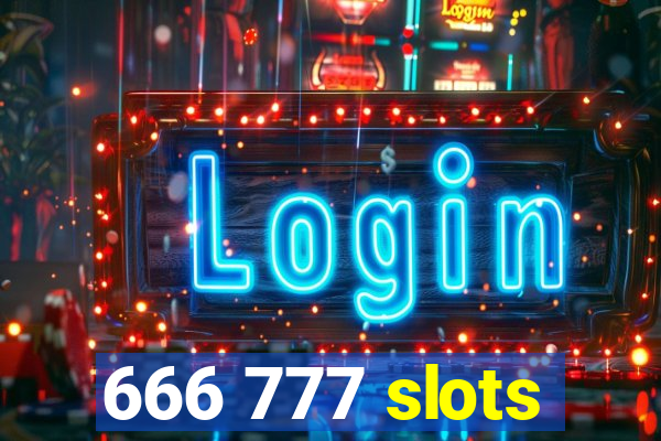 666 777 slots