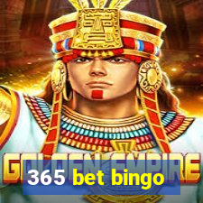 365 bet bingo