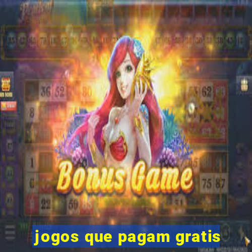 jogos que pagam gratis