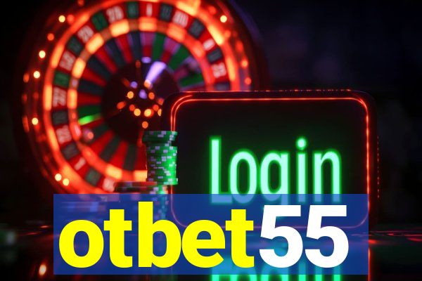 otbet55