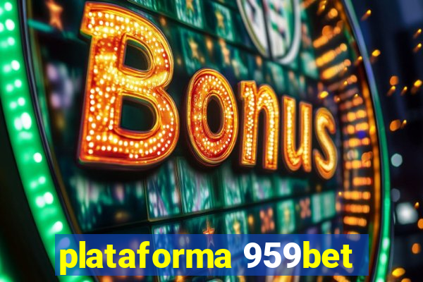 plataforma 959bet