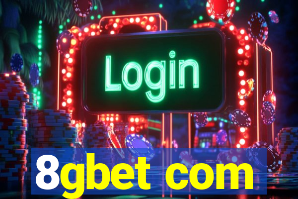 8gbet com