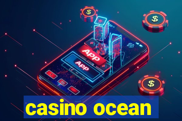 casino ocean