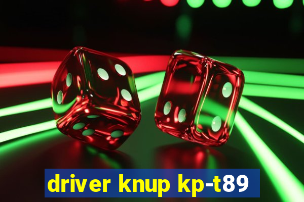 driver knup kp-t89