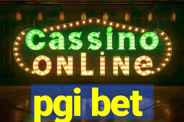 pgi bet