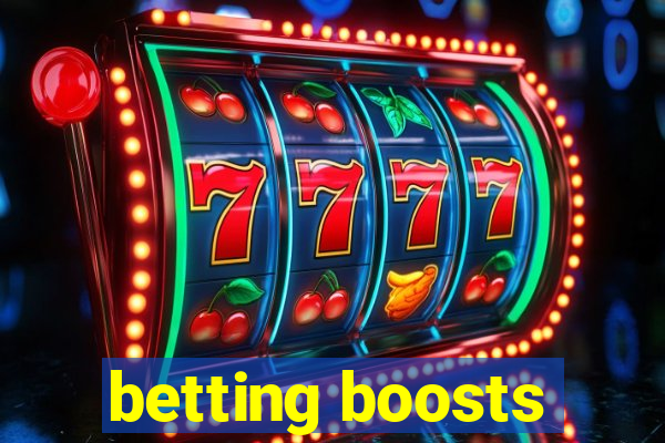 betting boosts