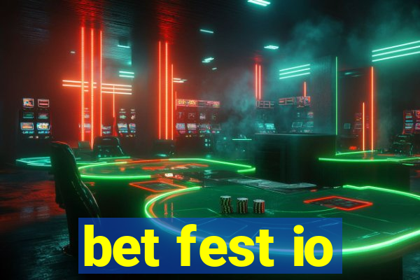 bet fest io