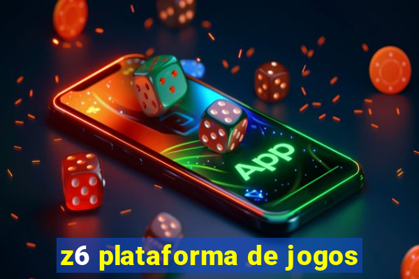 z6 plataforma de jogos