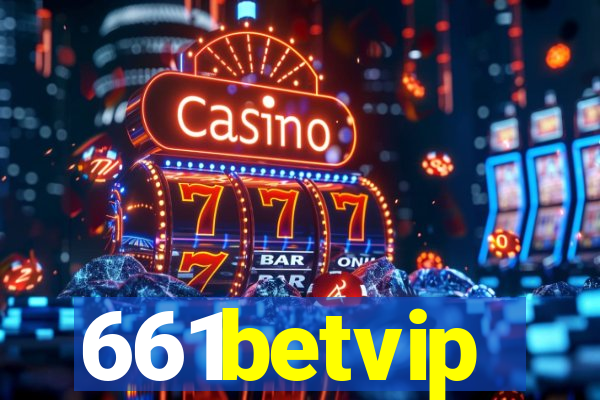 661betvip