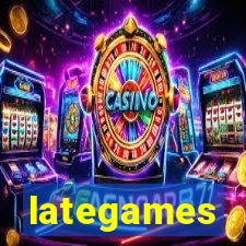 lategames