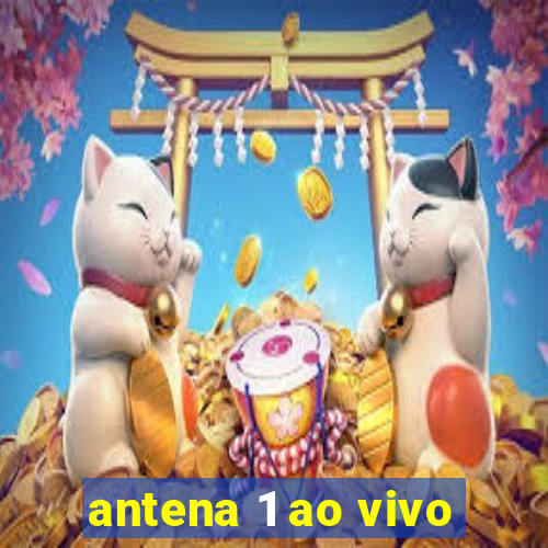 antena 1 ao vivo