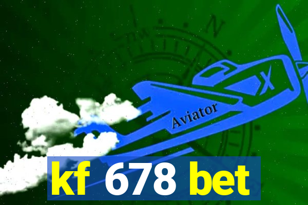 kf 678 bet