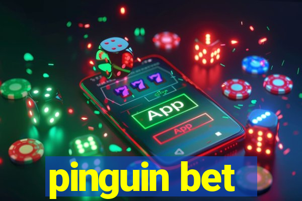 pinguin bet