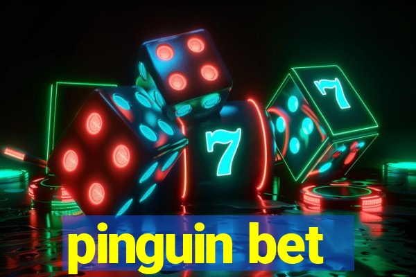 pinguin bet