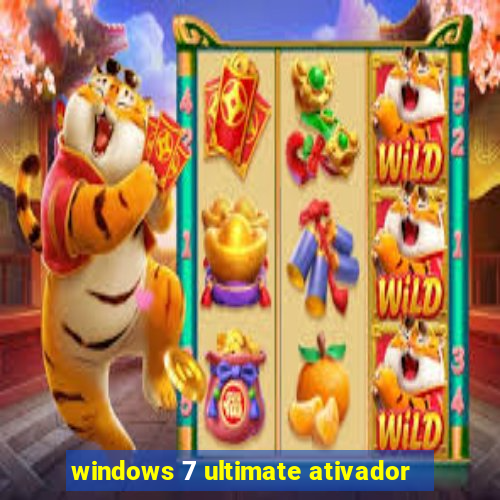 windows 7 ultimate ativador