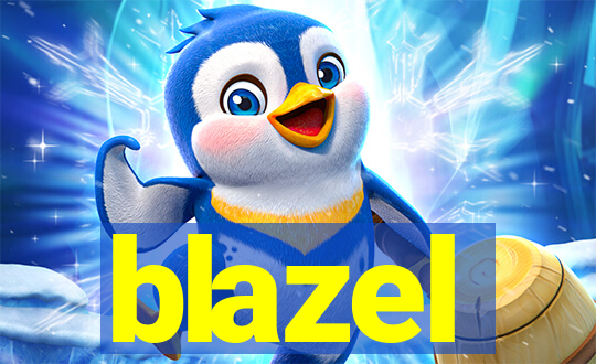 blazel