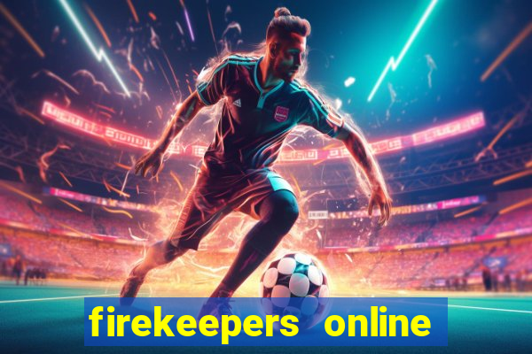 firekeepers online casino bonus codes 2022