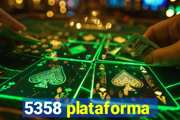 5358 plataforma