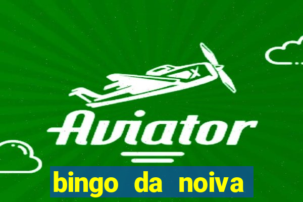 bingo da noiva para imprimir