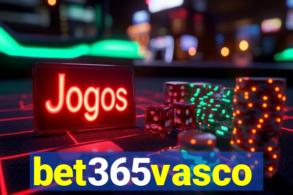 bet365vasco